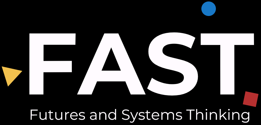 FAST Futures and Systems Thinking